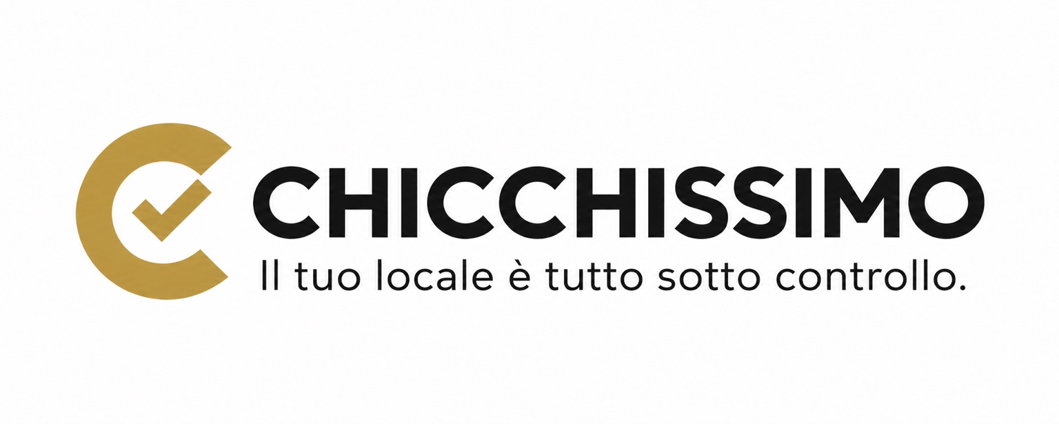 Chicchissimo. Il tuo locale è tutto sotto controllo.